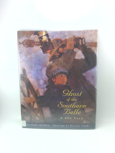 Stock image for The Ghost of the Southern Belle : A Sea Tale for sale by Better World Books: West