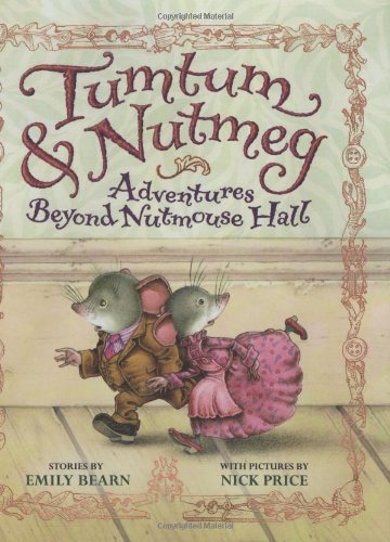 9780316027038: Tumtum & Nutmeg: Adventures Beyond Nutmouse Hall