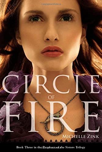 9780316027373: Circle of Fire (Prophecy of the Sisters Trilogy)