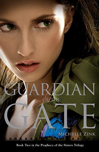 9780316027403: Guardian of the Gate (Prophecy of the Sisters Trilogy): 2