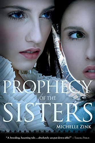 Beispielbild fr Prophecy of the Sisters (Prophecy of the Sisters, 1) zum Verkauf von Gulf Coast Books