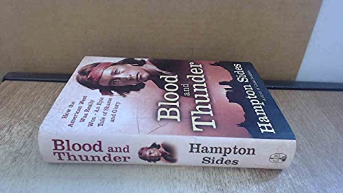 Beispielbild fr Blood And Thunder: An Epic of the American West zum Verkauf von WorldofBooks