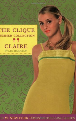 Stock image for Claire (Clique Summer Collection) for sale by Your Online Bookstore