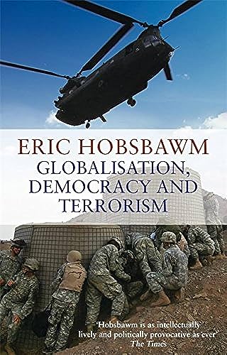 Stock image for Globalisation, Democracy And Terrorism for sale by Bahamut Media