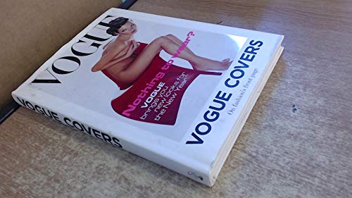 Beispielbild fr Vogue Covers: On Fashion's Front Page zum Verkauf von ThriftBooks-Atlanta