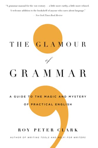 Stock image for The Glamour of Grammar for sale by Blackwell's