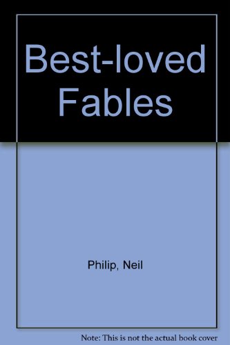 Best-Loved Fables (9780316028042) by Philip, Neil; Brent, Isabelle