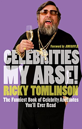 Imagen de archivo de Celebrities My Arse! a la venta por WorldofBooks