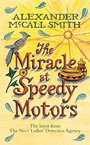 Stock image for The Miracle At Speedy Motors (No 1 Ladies Detective Agency 9) for sale by AwesomeBooks