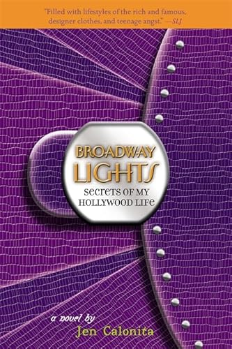 Stock image for Broadway Lights (Secrets of My Hollywood Life) for sale by Wonder Book