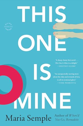 Imagen de archivo de This One Is Mine: A Novel a la venta por Gulf Coast Books