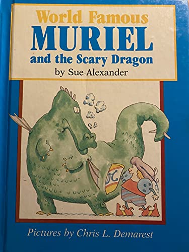 Stock image for World Famous Muriel and the Scary Dragon for sale by Front Cover Books