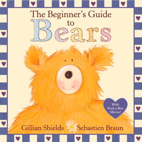 Beispielbild fr The Beginner's Guide to Bears zum Verkauf von Better World Books
