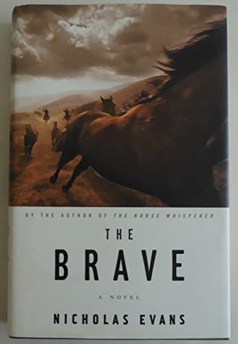 9780316033787: The Brave: A Novel