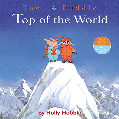 9780316033848: Top of the World (Toot & Puddle)