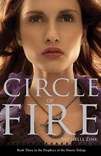 9780316034463: Circle of Fire (Prophecy of the Sisters Trilogy)