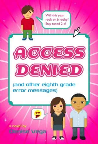 Beispielbild fr Access Denied (and other eighth grade error messages) zum Verkauf von Wonder Book