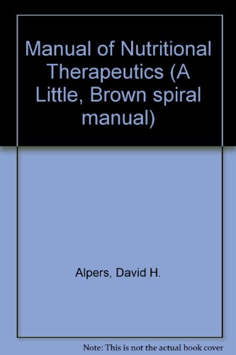 Stock image for Manual of nutritional therapeutics (A Little, Brown spiral manual) for sale by HPB-Red