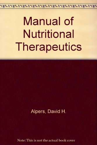 9780316035309: Manual of Nutritional Therapeutics