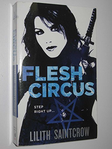 9780316035453: Flesh Circus: The Jill Kismet Books: Book Four