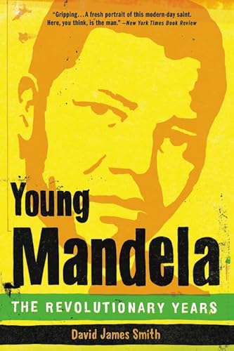 Beispielbild fr Young Mandela: The Revolutionary Years zum Verkauf von Gulf Coast Books