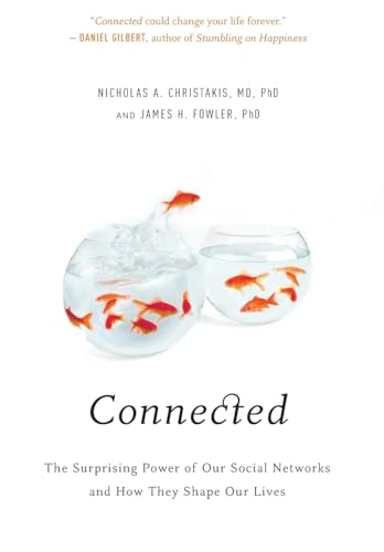 Beispielbild fr Connected: The Surprising Power of Our Social Networks and How They Shape Our Lives zum Verkauf von SecondSale