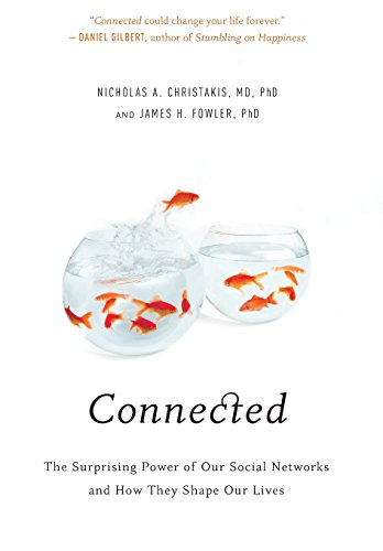 9780316036146: Connected: The Surprising Power of Our Social Networks and How They Shape Our Lives
