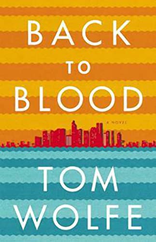 9780316036313: Back To Blood: A Novel