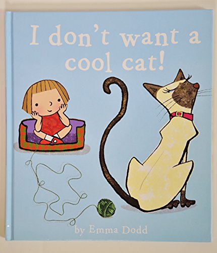 9780316036740: I Don't Want a Cool Cat!