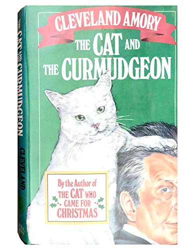 Stock image for The Cat and the Curmudgeon for sale by SecondSale