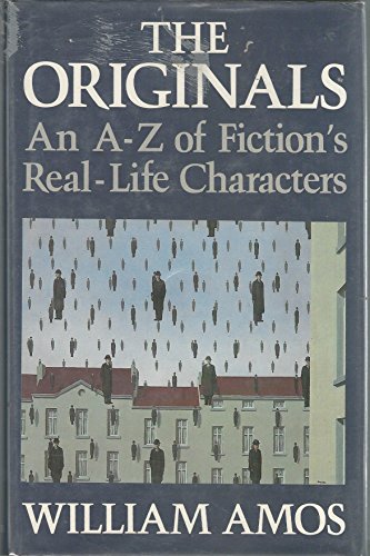 Stock image for The Originals: An A-Z of Fiction's Real-Life Characters for sale by HPB-Emerald