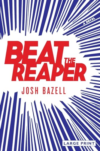 Stock image for Beat the Reaper : A Novel for sale by Better World Books