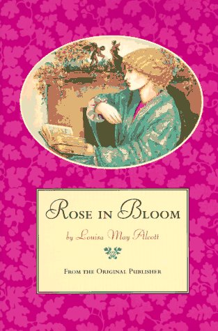 Stock image for Rose in Bloom for sale by Better World Books: West