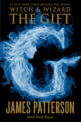 9780316038355: The Gift (Witch & Wizard, 2)