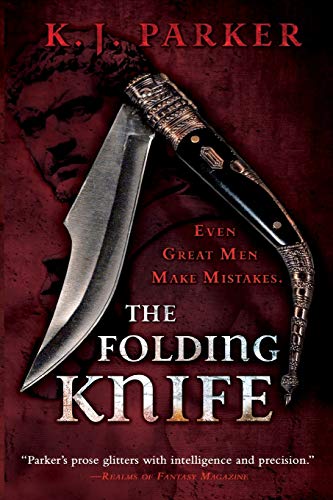 The Folding Knife (9780316038447) by Parker, K. J.