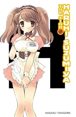 Stock image for The Sigh of Haruhi Suzumiya: Haruhi Suzumiya Bk. 1 (Melancholy of Haruhi Suzumiya) for sale by medimops