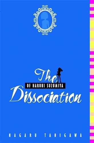 9780316038942: The Dissociation of Haruhi Suzumiya