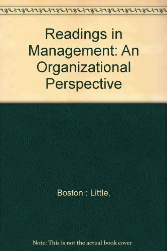 9780316039468: Readings in Management: An Organizational Perspective