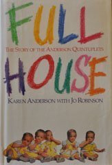 9780316039536: Full House: The Story of the Anderson Quintuplets