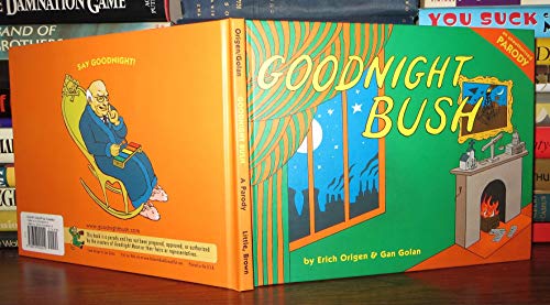 Beispielbild fr Goodnight Bush: A Parody zum Verkauf von Wonder Book