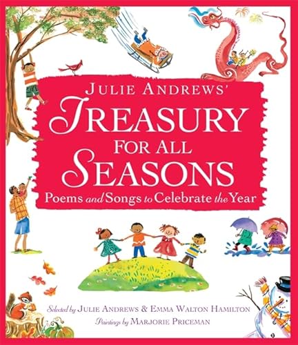 Imagen de archivo de Julie Andrews Treasury for All Seasons: Poems and Songs to Celebrate the Year a la venta por Read&Dream