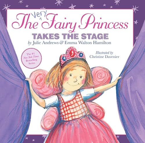 Imagen de archivo de The Very Fairy Princess Takes the Stage a la venta por Better World Books: West