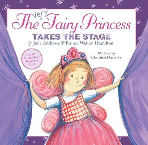 9780316040525: The Very Fairy Princess Takes The Stage