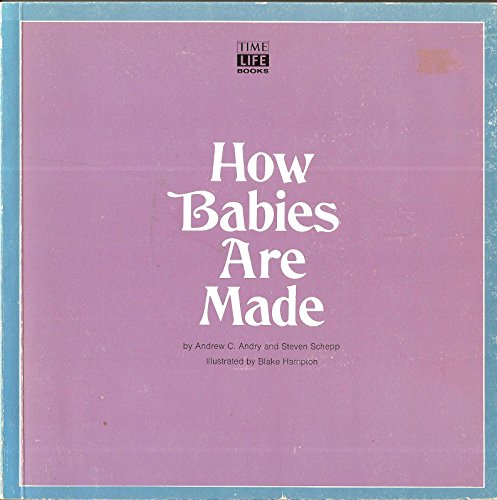 Beispielbild fr How Babies Are Made zum Verkauf von ThriftBooks-Reno