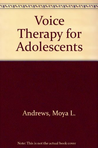 9780316042338: Voice therapy for adolescents