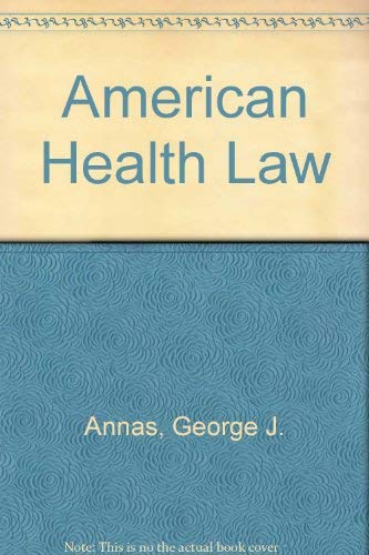 9780316043090: American Health Law