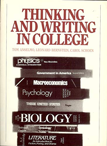 Thinking and writing in college (9780316043359) by Anselmo, Tom