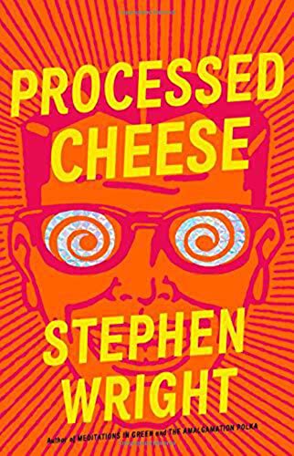 9780316043373: Processed Cheese: A Novel