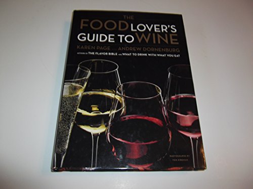 Beispielbild fr The Food Lover's Guide to Wine zum Verkauf von More Than Words