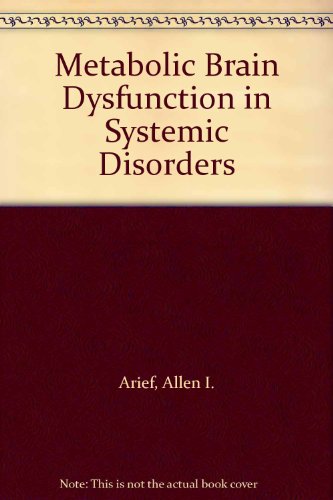 Metabolic Brain Dysfunction in Systemic Disorders